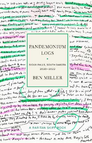 Бумажная книга «Pandemonium Logs: Sioux Falls, South Dakota, 2020–2022», автор Бен Миллер - фото №1