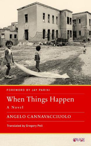 Бумажная книга «When Things Happen: A Novel», автор Анджело Каннаваччуоло - фото №1