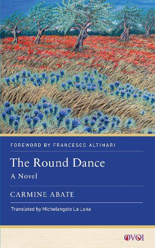 Бумажная книга «The Round Dance: A Novel», автор Кармин Абате - фото №1