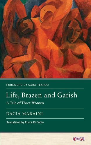 Бумажная книга «Life, Brazen and Garish: A Tale of Three Women», автор Дачия Мараини - фото №1