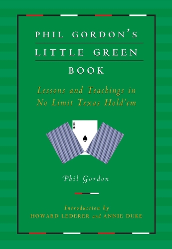 [object Object] «Phil Gordon's Little Green Book: Lessons and Teachings in No Limit Texas Hold'em», автор Філ Гордон - фото №1