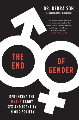 Паперова книга «The End of Gender: Debunking the Myths about Sex and Identity in Our Society», автор Дебра Сох - фото №1