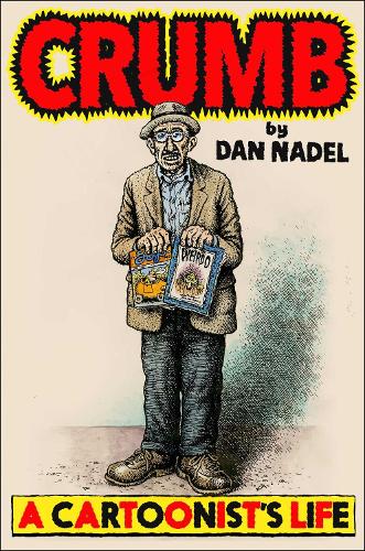 Бумажная книга «Crumb: A Cartoonist's Life», автор Дэн Нейдел - фото №1