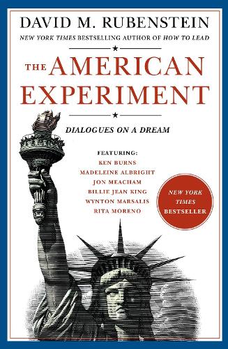 Паперова книга «The American Experiment: Dialogues on a Dream», автор Девід М. Рубенштейн - фото №1