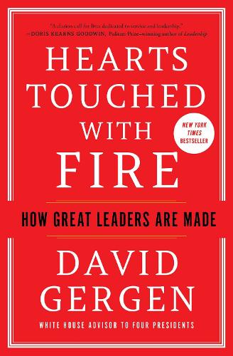 Бумажная книга «Hearts Touched with Fire: How Great Leaders Are Made», автор Дэвид Герген - фото №1