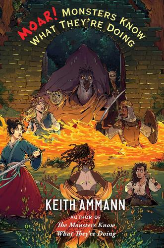 Бумажная книга «MOAR! Monsters Know What They're Doing», автор Кит Амманн - фото №1