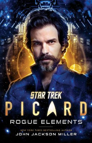 Паперова книга «Star Trek: Picard: Rogue Elements», автор Джон Джексон Міллер - фото №1
