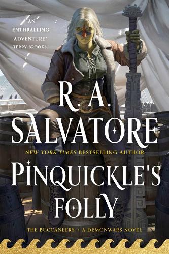 Паперова книга «Pinquickle's Folly: The Buccaneers», автор Роберт Сальваторе - фото №1