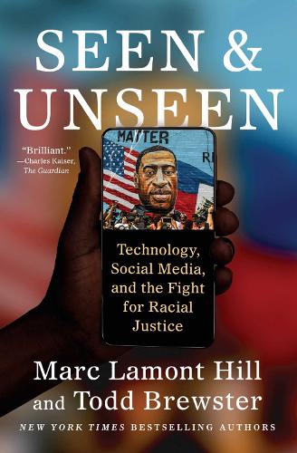 Бумажная книга «Seen and Unseen: Technology, Social Media, and the Fight for Racial Justice», автор Тодд Брюстер - фото №1