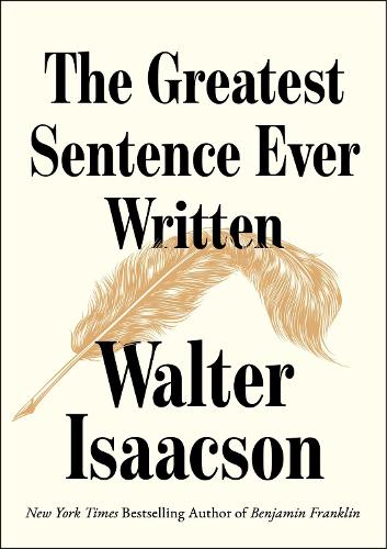 Бумажная книга «The Greatest Sentence Ever Written», автор Уолтер Айзексон - фото №1