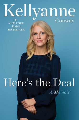 Бумажная книга «Here's the Deal: A Memoir», автор Келлиэнн Конвей - фото №1
