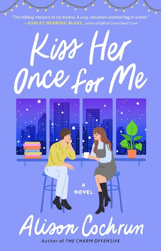 Бумажная книга «Kiss Her Once for Me: A Novel», автор Элисон Кочрун - фото №1
