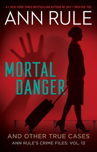 Бумажная книга «Mortal Danger», автор Энн Рул - фото №1