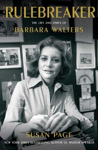 Бумажная книга «The Rulebreaker: The Life and Times of Barbara Walters», автор Сьюзен Пейдж - фото №1