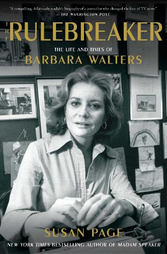 Бумажная книга «The Rulebreaker: The Life and Times of Barbara Walters», автор Сьюзен Пейдж - фото №1