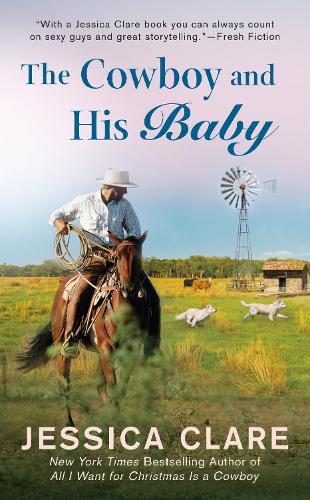 Бумажная книга «The Cowboy And His Baby», автор Джессика Клэр - фото №1