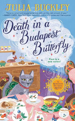 Бумажная книга «Death In A Budapest Butterfly: A Hungarian Tea House Mystery #1», автор Джулия Бакли - фото №1