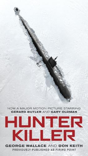 Бумажная книга «Hunter Killer: Movie Tie-In», автор Джордж Уоллес - фото №1