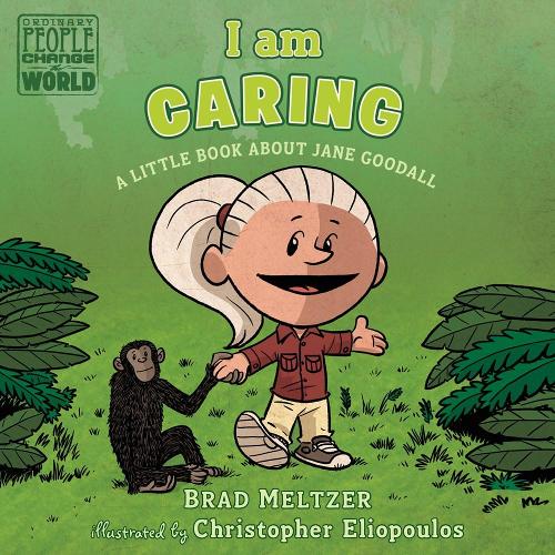 Бумажная книга «I am Caring: A Little Book about Jane Goodall», автор Брэд Мельтцер - фото №1