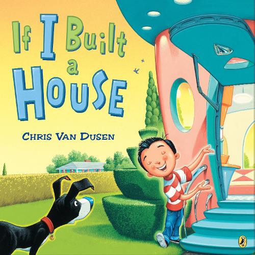 Бумажная книга «If I Built a House», автор Крис Ван Дусен - фото №1
