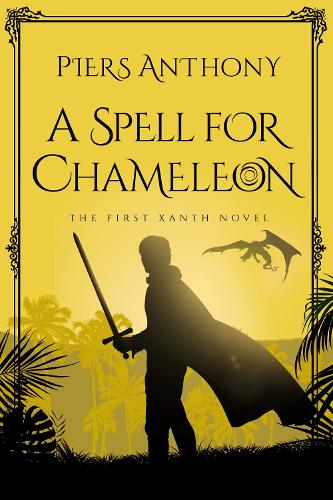 Бумажная книга «A Spell for Chameleon», автор Пирс Энтони - фото №1