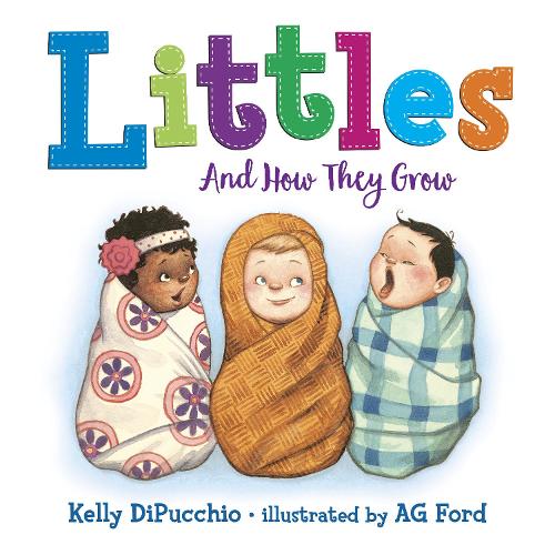 Бумажная книга «Littles: And How They Grow», авторов А.Г. Форд, Келли Дипуччио - фото №1