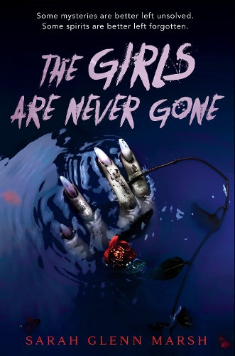 Бумажная книга «The Girls Are Never Gone», автор Сара Гленн Марш - фото №1