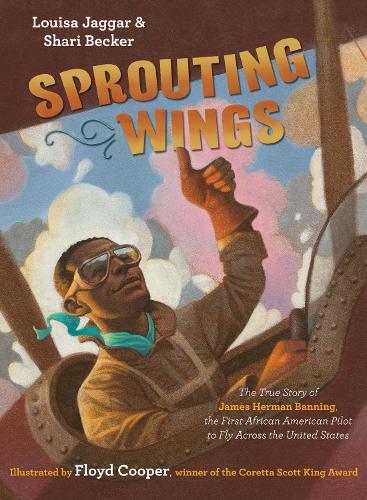 Бумажная книга «Sprouting Wings: The True Story of James Herman Banning, The First African American Pilot To Fly Across The United States», автор Луиза Джаггер - фото №1