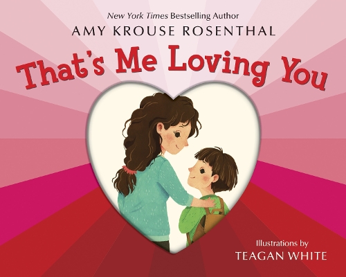 Бумажная книга «That's Me Loving You», автор Эми Круз Розенталь - фото №1