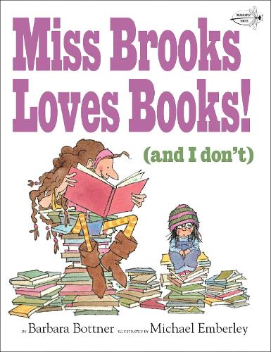 Бумажная книга «Miss Brooks Loves Books (And I Don't)», автор Барбара Боттнер - фото №1
