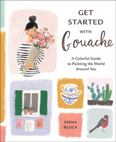 Паперова книга «Get Started with Gouache», автор E. Блок - фото №1