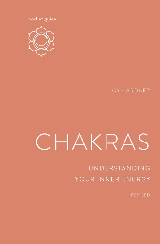 Паперова книга «Pocket Guide to Chakras: Understanding Your Inner Energy», автор Джой Гарднер - фото №1