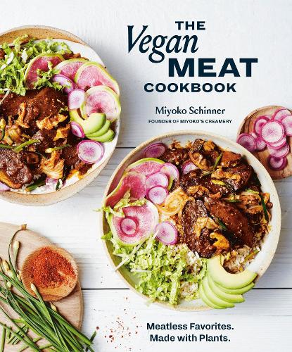 Бумажная книга «The Vegan Meat Cookbook: Meatless Favorites. Made with Plants.», автор Миёко Шиннер - фото №1