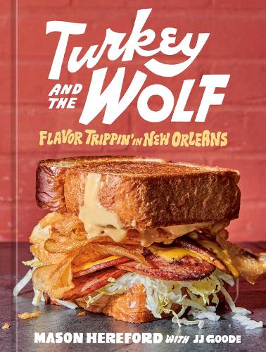 Бумажная книга «Turkey and the Wolf: Flavor Trippin' in New Orleans», автор Дж. Дж. Гуд - фото №1