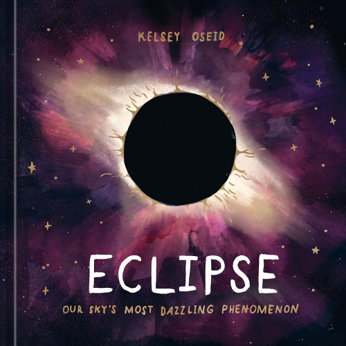 Бумажная книга «Eclipse: Our Sky's Most Dazzling Phenomenon» - фото №1