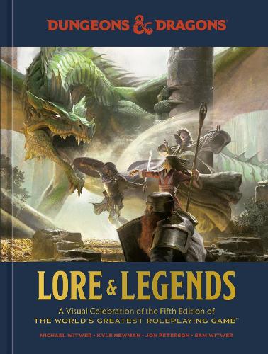 [object Object] «Dungeons & Dragons Lore & Legends: A Visual Celebration of the Fifth Edition of the World's Greatest Roleplaying Game», авторів Кайл Ньюман, Майкл Вітвер - фото №1