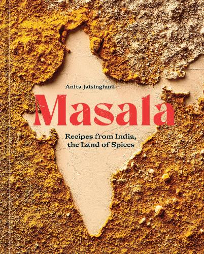 Бумажная книга «Masala: Recipes from India, the Land of Spices [A Cookbook] », автор Анита Джайсингхани - фото №1