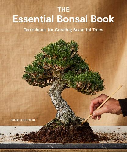 [object Object] «The Essential Bonsai Book: Techniques for Creating Beautiful Trees», автор Джонас Дюпюїш - фото №1