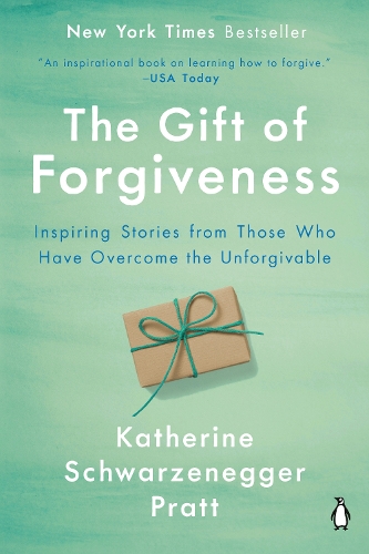 Бумажная книга «The Gift of Forgiveness», автор Кэтрин Шварценеггер Пратт - фото №1