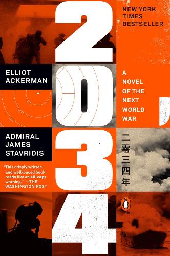 Бумажная книга «2034: A Novel of the Next World War», автор Джеймс Ставридис - фото №1