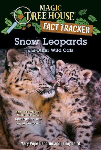 Паперова книга «Snow Leopards and Other Wild Cats: A Nonfiction Companion to Magic Tree House #36: Sunlight om the Snow Leopard», авторів Дженні Лерд, Мері Поуп Осборн - фото №1