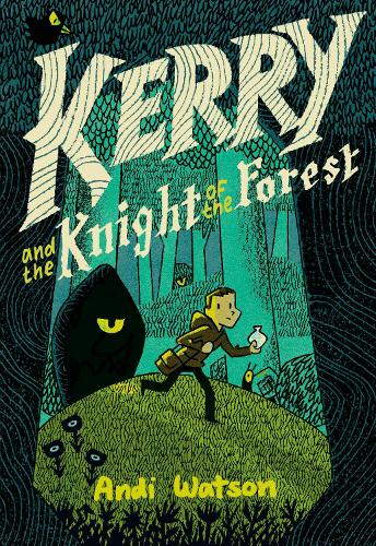 Бумажная книга «Kerry and the Knight of the Forest», автор Энди Уотсон - фото №1