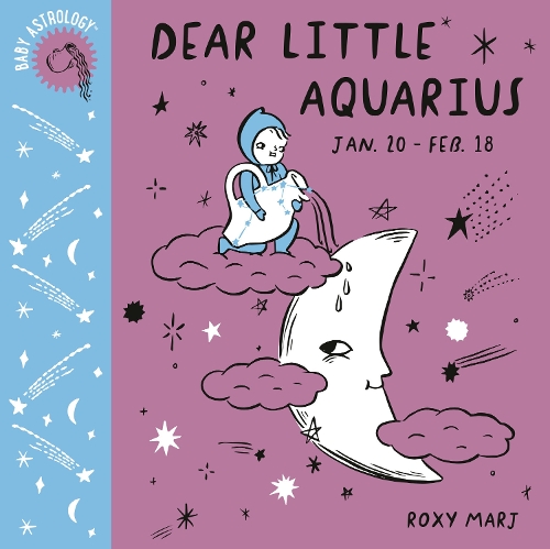 Паперова книга «Baby Astrology: Dear Little Aquarius», автор Роксі Мардж - фото №1