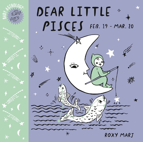 Паперова книга «Baby Astrology: Dear Little Pisces», автор Роксі Мардж - фото №1