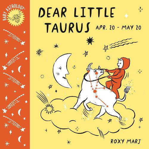 Паперова книга «Baby Astrology: Dear Little Taurus», автор Роксі Мардж - фото №1