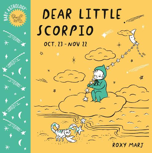 Паперова книга «Baby Astrology: Dear Little Scorpio», автор Роксі Мардж - фото №1