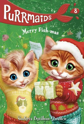 Паперова книга «Purrmaids #8: Merry Fish-mas», автор Судіпта Бардхан-Куаллен - фото №1