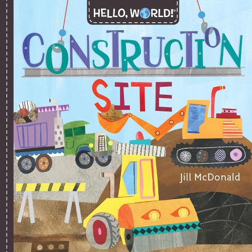 Бумажная книга «Hello, World! Construction Site», автор Джилл Макдональд - фото №1