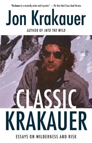 Паперова книга «Classic Krakauer: Mark Foo's Last Ride, After the Fall, and Other Essays», автор Джон Кракауер - фото №1