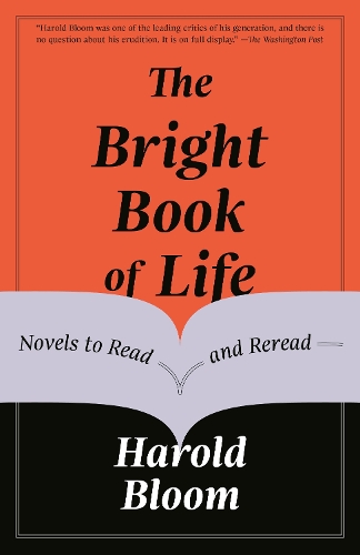 Паперова книга «The Bright Book of Life: Novels to Read and Reread», автор Гарольд Блум - фото №1